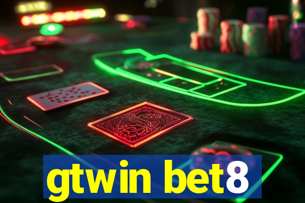 gtwin bet8